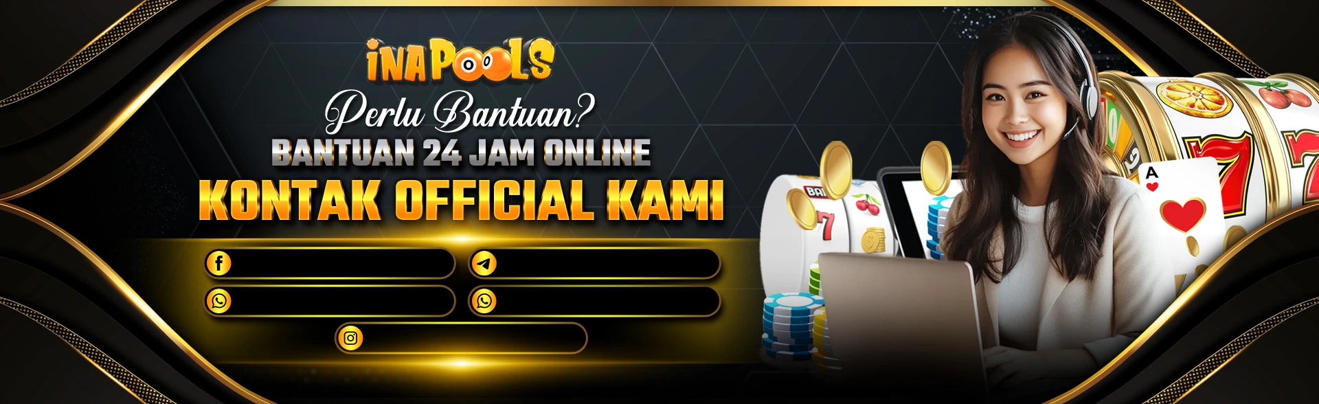 Kontak resmi InaPools - Bantuan 24 jam online untuk semua kebutuhan pemain.